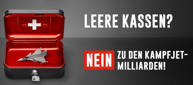 Leere Kassen? NEIN zu den Kampfjet-Milliarden!